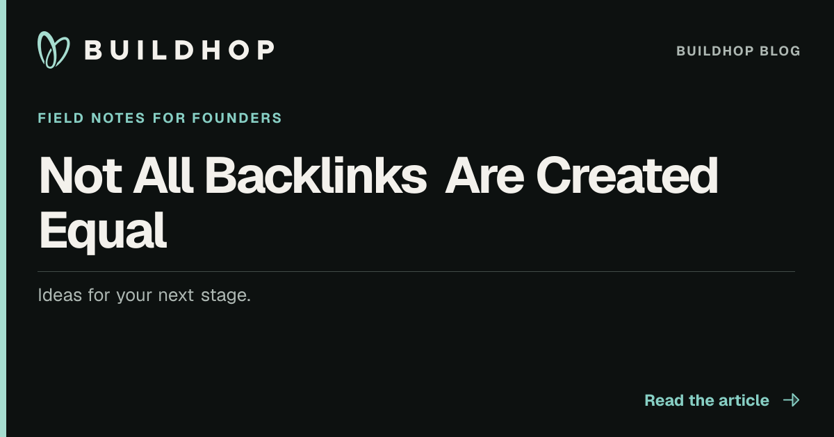 Not All Backlinks Are Created Equal BuildHop Blog card